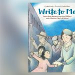 Art Detectives: Write to Me: Letters from Japanese American Children to the Librarian They Left Behind by Cynthia Grady