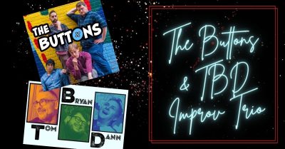 The Buttons & TBD Improv Trio Improv Comedy